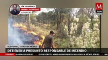 Detienen a presunto responsable de incendio en Ocoyoacac, Edomex