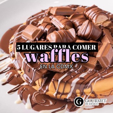 Lugares en CDMX para comer WAFFLES