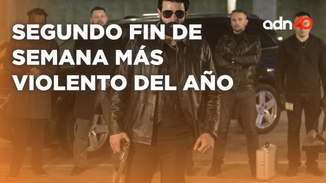 El segundo fin de semana más violento del año se cometieron 243 homicidios dolosos en varios estados
