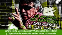 02-07-19 Dónde está Jesús Santrich Concejales y Diputados hablan sobre su ausencia