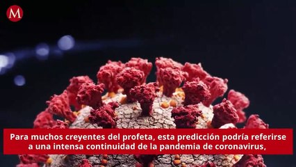 ¿Gran terremoto y una nueva pandemia?; las terribles profecías de Nostradamus para 2021