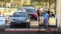 Denuncian que turistas se vacunan contra #COVID19 en Florida