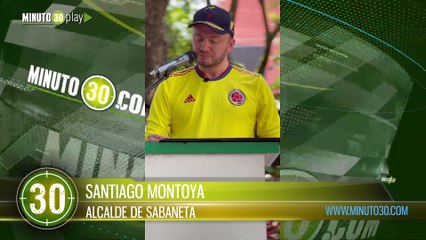 Santiago Montoya, alcalde  de Sabaneta pide rodear