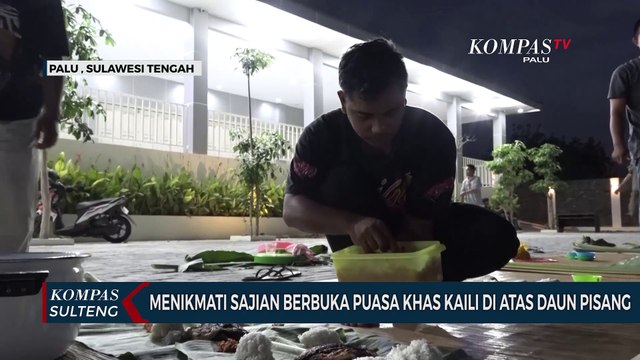 Menikmati Sajian Berbuka Puasa Khas Kaili di Atas Daun Pisang