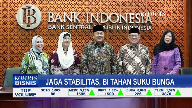 Jaga Stabilitas, BI Tahan Suku Bunga Acuan 6 Persen