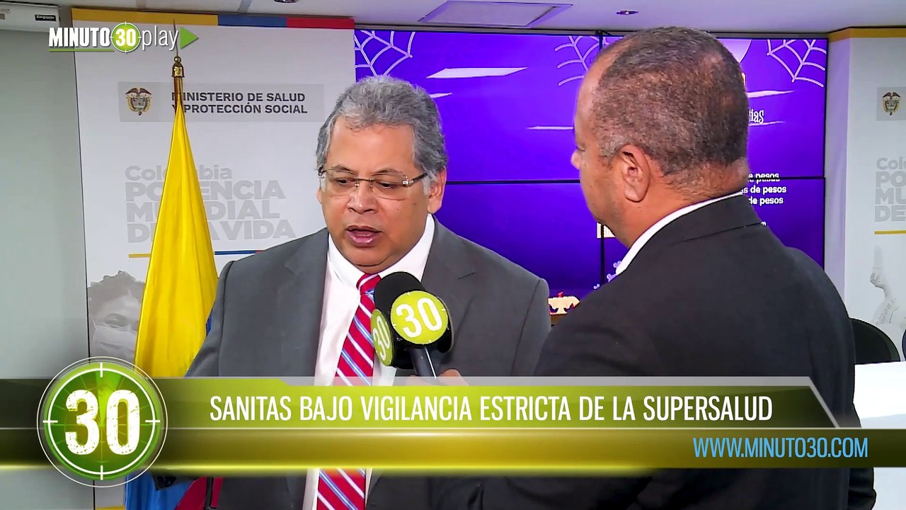 Sanitas bajo vigilancia estricta de la Supersalud