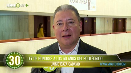 Ley de honores a los 60 años del Politécnico Jaime Isaza Cadavid