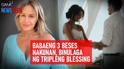 Babaeng 3 beses nakunan, binulaga ng tripleng blessing | GMA Integrated Newsfeed