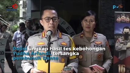 Polisi Ungkap Hasil Tes Pembunuh Dante