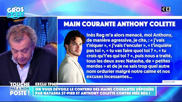 Danse avec les stars - Dans sa main courante contre Inès Reg, le danseur Anthony Colette affirme craindre pour sa sécurité et s'être fait insulter : J'vais te niquer. Je vais t'enculer. Tu es qui toi ?