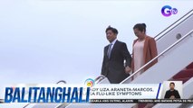 PCO: PBBM at First Lady Liza Araneta-Marcos, magaling na mula sa flu-like symptoms | BT