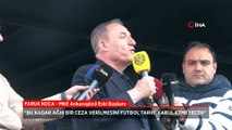 Faruk Koca'dan ceza tepkisi: Futbol tarihi affetmeyecek!