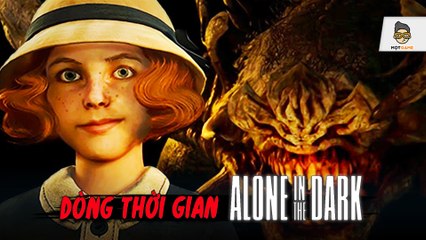 Khám Phá Dòng Thời Gian Phù Thủy của Game Kinh Dị Alone in the Dark 🕯️