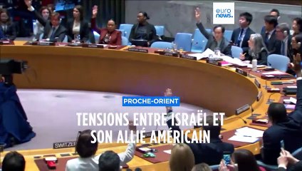 Tensions entre Israël et les États-Unis après l'adoption d'une résolution appelant un cessez-le-feu