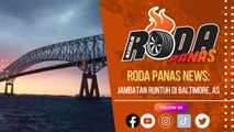 Roda Panas News: Jambatan Runtuh di Baltimore, AS