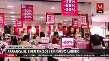 Arranca El Buen Fin 2021 en Nuevo Laredo; participan 875 comercios