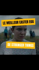 Le meilleur Easter Egg de Stranger Things 