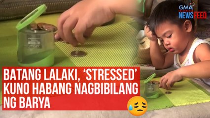 Problemado? Batang lalaki, ‘stressed’ kuno habang nagbibilang ng barya | GMA Integrated Newsfeed