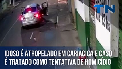 Download Video: Idoso é atropelado em Cariacica e caso é tratado como tentativa de homicídio