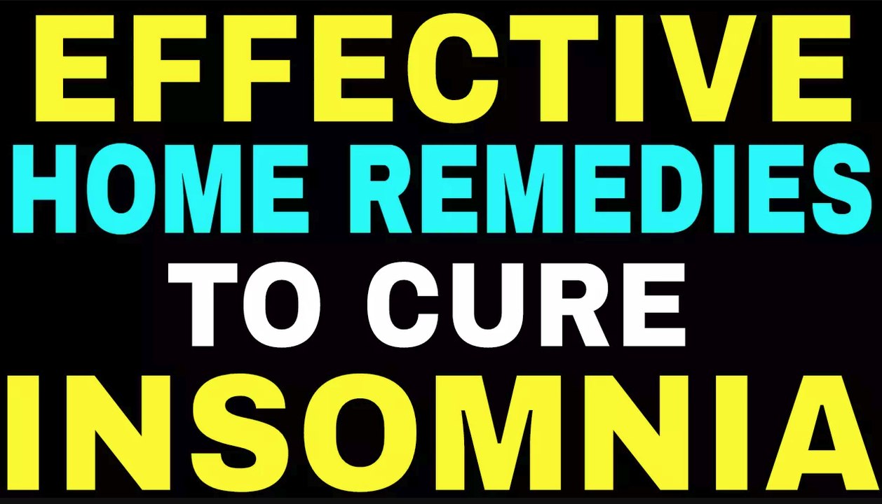 अनिद्रा का इलाज असरदार घरेलू उपचारों के साथ | EFFECTIVE HOME REMEDIES TO CURE INSOMNIA