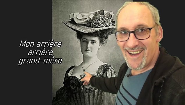 Mon arrière arrière grand mère