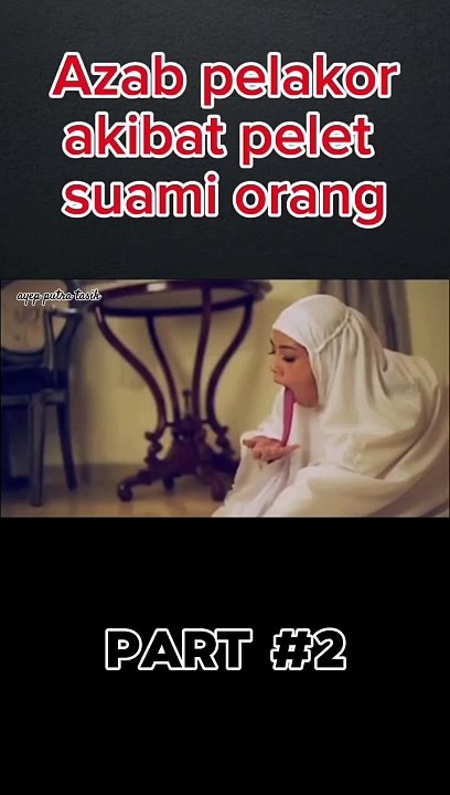 Azab seorang pelakor part 2