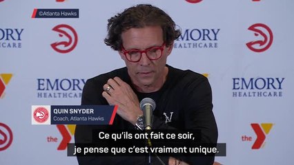 Hawks - Snyder : "Ce qu'ils ont fait ce soir, je pense que c'est vraiment unique"