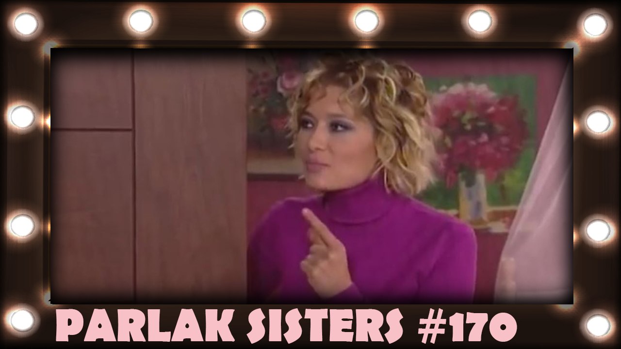 Parlak Sısters #170