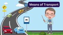 Means of transport | Vehicles names | Means of transport for kids | Vehicles Vocabulary Words