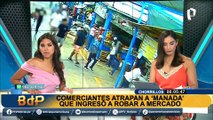 Robo en manada en Chorrillos: comerciantes atrapan a sujetos que entraron al mercado Los Cedros