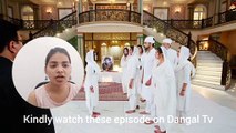Dalchini | 26 March 2024 | Episode 122 Update | दालचीनी लौटी घर, कला परेशान | Dangal TV