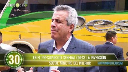 En el presupuesto general crece la inversión social Ministro del Interior