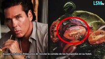 Acusan a Roberto Palazuelos de reciclar la comida de los huéspedes en su hotel.