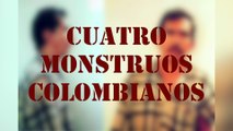 cuatro-mostruos-colombianos