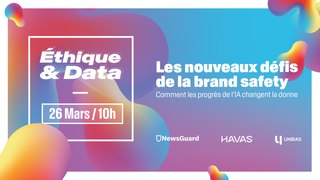 Replay : ÉTHIQUE ET DATA 2024 - Les nouveaux défis de la brand safety