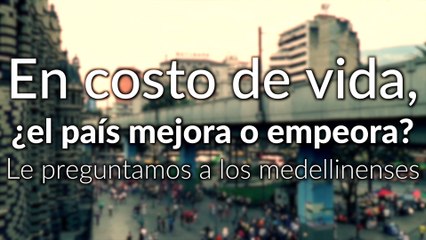 05-06-17-mejora-empeora-costo-de-vida-colombia