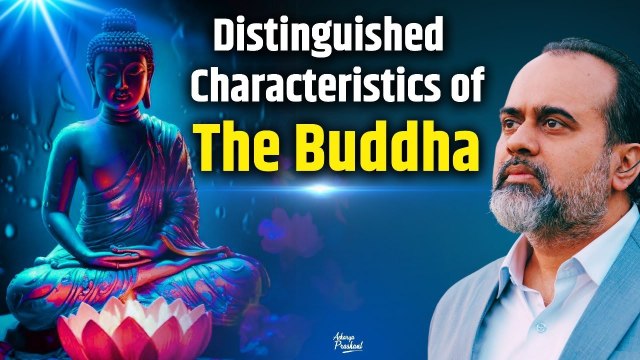 Distinguished Characteristics of the Buddha || Acharya Prashant, with IIT Ropar (2022)