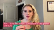 Just a Minute: Why Alabama Gymnastics Has a Tough Draw for NCAAs