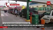 Policías abaten a presuntos delincuentes en Nuevo León