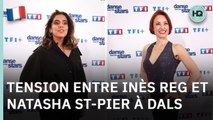 Inès Reg explique son altercation avec Natasha St Pier dans Danse avec les stars sur TF1 #DALS