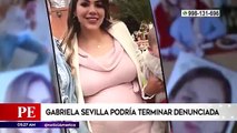Gabriela Sevilla aún no ha podido demostrar que estaba embarazada