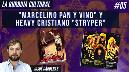 "Marcelino pan y vino" y Heavy cristiano "Stryper"