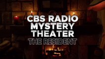 CBS Radio Mystery Theater - The Resident (OTR Midnight Mysteries)