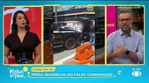 Quadrilha que aplicava golpe do consignado é presa em São Paulo| Melhor da Tarde