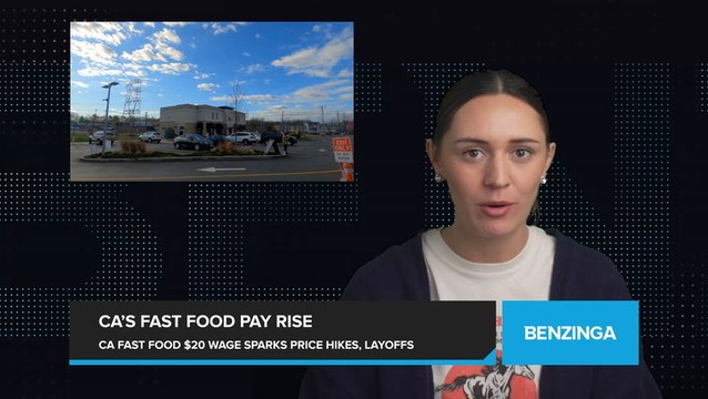 California Fast Food Workers to Receive $20 Minimum Wage, as Businesses Respond with Increased Prices, Layoffs