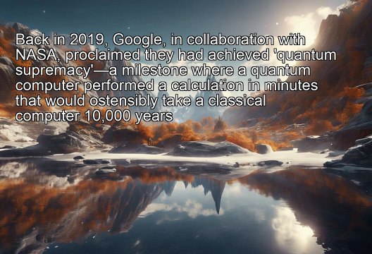 Google's Quantum Computing Odyssey: Ambitions, Challenges, and the Quest for Supremacy