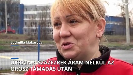 Emberek százezrei áram nélkül Ukrajnában