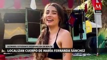 Localizan cuerpo de María Fernanda Sánchez, mexicana desaparecida