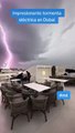 Impresionante tormenta eléctrica en Dubai