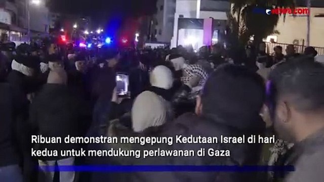 Dukung Gencatan Senjata di Gaza, Ribuan Demonstran Kepung Kedubes Israel di Yordania